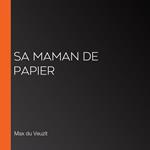 Sa maman de papier