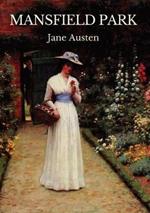 Mansfield Park: The third published novel by Jane Austen