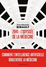 2041, Odyssée de la médecine