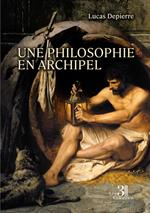 Une philosophie en archipel