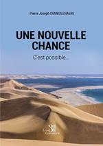 Une nouvelle chance – C'est possible…