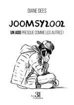Joomsy2002 - Un ado presque comme les autres !