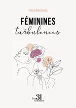 Féminines turbulences