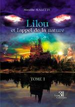 Lilou et l'appel de la nature - Tome I