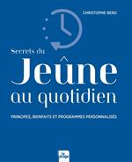 Secrets du jeûne au quotidien