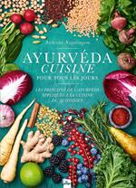 Ayurvéda cuisine pour tous les jours