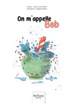 On m'appelle Bob