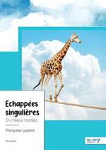 Échappées singulières