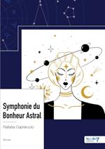 Symphonie du Bonheur Astral