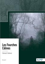 Les Fourches Câlines