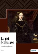 Le roi bréhaigne