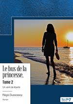 Le bus de la princesse - Tome 2