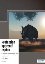 Profession apprenti espion