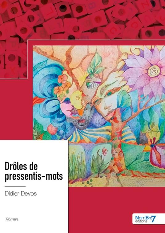 Drôles de préssentis-mots