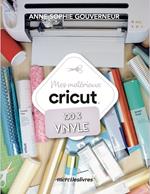 Cricut vinyle