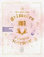 Mon précieux grimoire d'apprentie sorcière