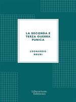 La Seconda e Terza Guerra Punica