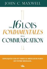 Les 16 lois fondamentales de la communication