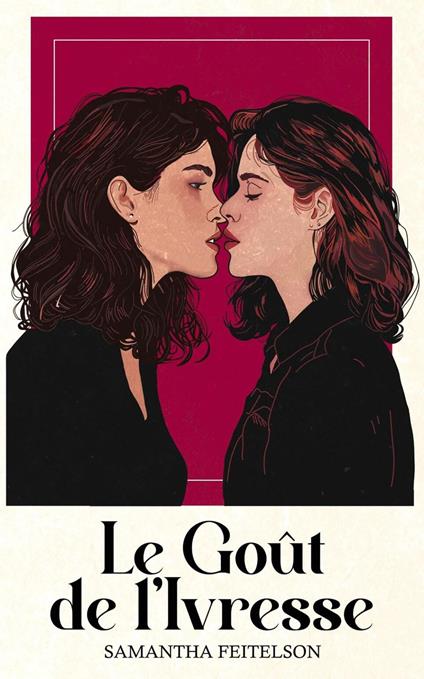 Le Goût de l'Ivresse