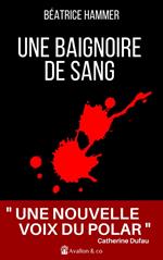 Une baignoire de sang