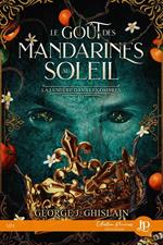 Le goût des mandarines au soleil