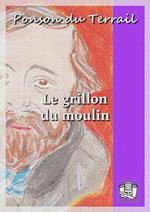 Le grillon du moulin