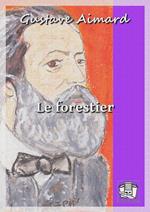 Le forestier