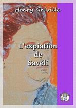 L'expiation de Savéli