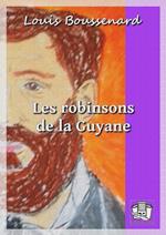 Les robinsons de la Guyane