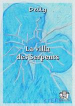 La villa des Serpents