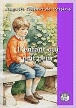 L'enfant qui prit peur