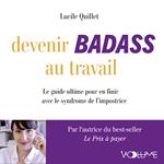 Devenir badass au travail