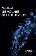 Les volutes de la tentation