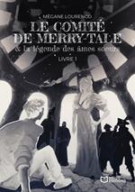 Le comité de Merry-Tale et la légende des âmes soeurs