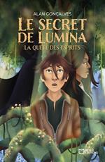 Le Secret de Lumina - La quête des esprits