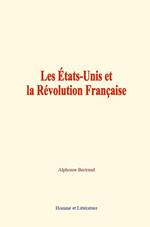 Les États-Unis et la Révolution Française