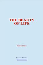 The Beauty of Life