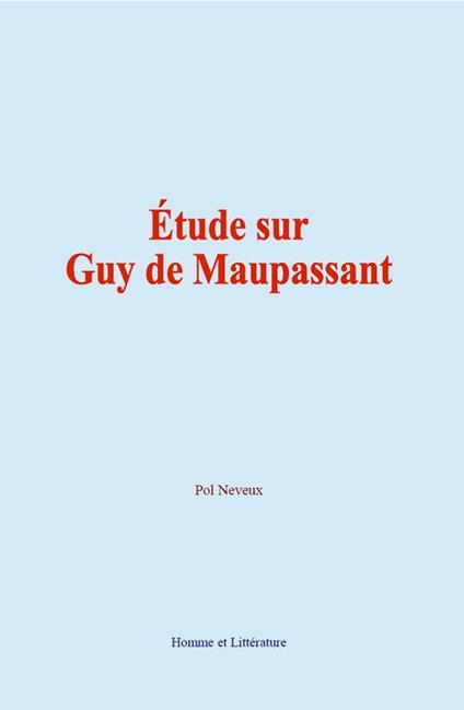 Étude sur Guy de Maupassant