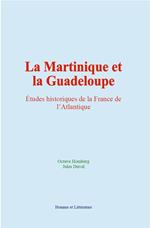 La Martinique et la Guadeloupe