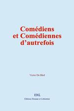 Comédiens et Comédiennes d'autrefois