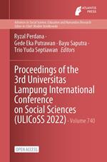 Proceedings of the 3rd Universitas Lampung International Conference on Social Sciences (ULICoSS 2022)