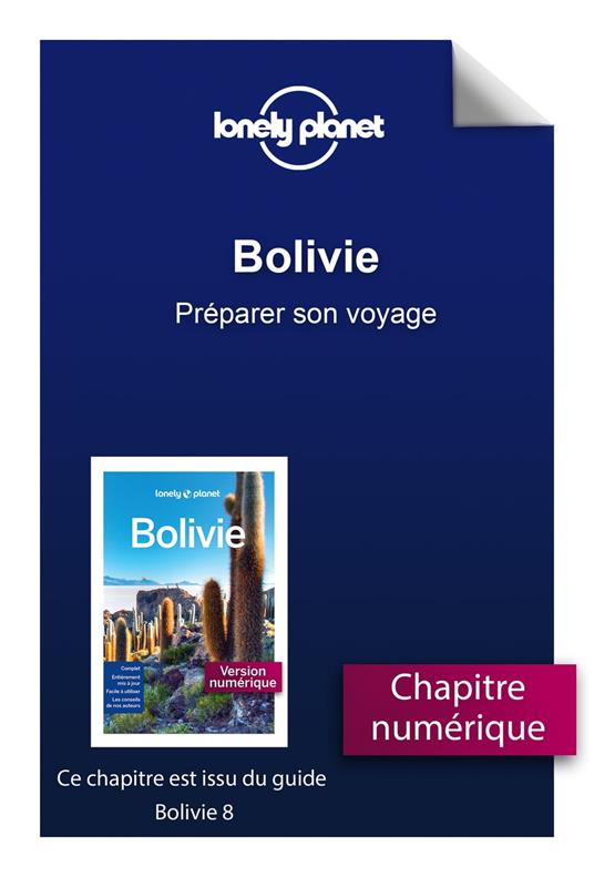 Bolivie 8ed - Préparer son voyage