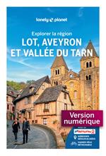 Explorer la région Lot, Aveyron et Vallée du Tarn 3ed