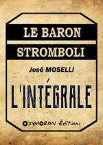 Le baron Stromboli - L'Intégrale