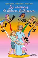 Les aventures de Rebecca Littlespoon