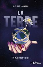 La Terre, volume 2 : Sacrifice 