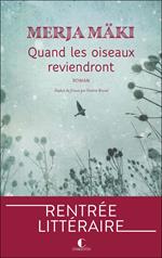 Quand les oiseaux reviendront