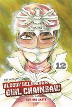 Bloody Delinquent Girl Chainsaw - Tome 12