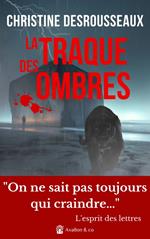 La traque des ombres