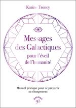 Messages des Galactiques pour l'éveil de l'humanité